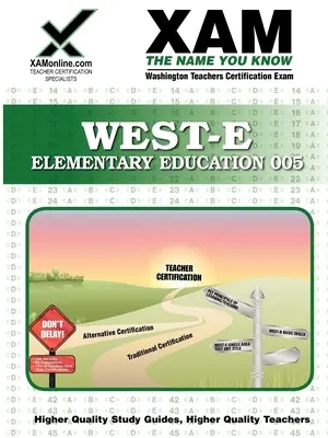 West-E Elementary Education Teacher Certification Test Prep Study Guide (en anglais) - West-E Elementary Education Teacher Certification Test Prep Study Guide