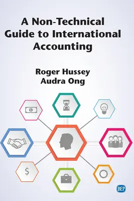 Guide non technique de la comptabilité internationale - A Non-Technical Guide to International Accounting