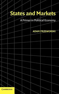 États et marchés : Un abécédaire de l'économie politique - States and Markets: A Primer in Political Economy