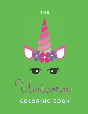 Le livre de coloriage de la licorne : Pour les femmes adultes - 20 pages - Livre de poche - Fabriqué aux Etats-Unis - Taille 8.5 x 11 - The Unicorn Coloring Book: For Adult Women - 20 Pages - Paperback - Made In USA - Size 8.5 x 11