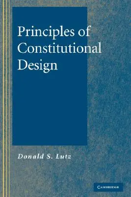 Principes de la conception constitutionnelle - Principles of Constitutional Design
