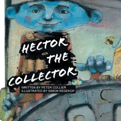 Hector le collectionneur - Hector the Collector