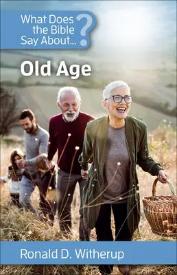 Que dit la Bible sur la vieillesse ? - What Does the Bible Say about Old Age