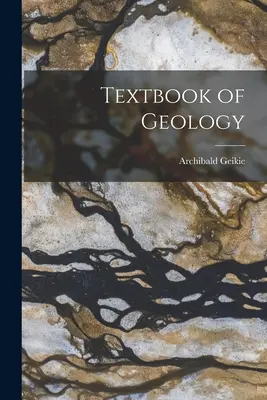 Manuel de géologie - Textbook of Geology