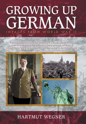 Grandir en allemand : les conséquences de la Seconde Guerre mondiale - Growing Up German: Impacts from World War II