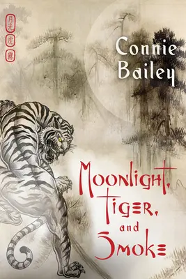 Clair de lune, tigre et fumée - Moonlight, Tiger, and Smoke