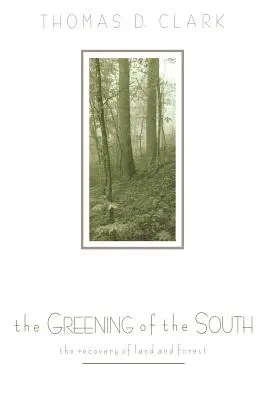 Le verdissement du Sud : La récupération des terres et des forêts - The Greening of the South: The Recovery of Land and Forest