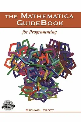Le Guide Mathematica pour la programmation - The Mathematica Guidebook for Programming