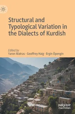 Variations structurelles et typologiques dans les dialectes kurdes - Structural and Typological Variation in the Dialects of Kurdish