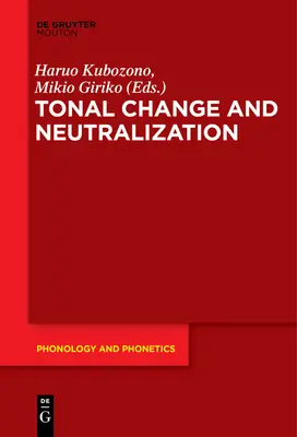 Changement de tonalité et neutralisation - Tonal Change and Neutralization