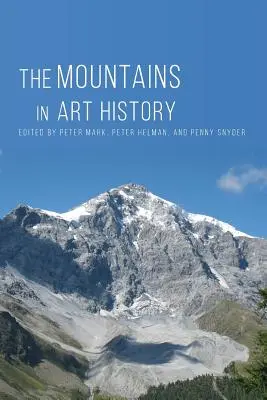 Les montagnes dans l'histoire de l'art - The Mountains in Art History