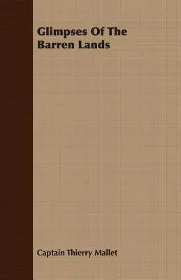 Aperçu des terres arides - Glimpses Of The Barren Lands