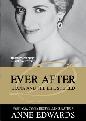 Ever After : Diana et la vie qu'elle a menée - Ever After: Diana and the Life She Led