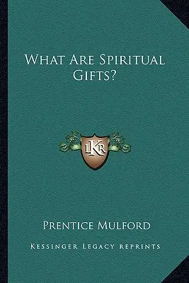 Que sont les dons spirituels ? - What Are Spiritual Gifts?