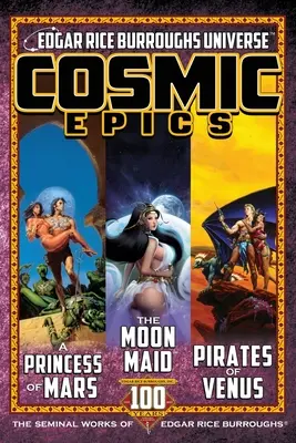 Épopées cosmiques : Les œuvres fondamentales d'Edgar Rice Burroughs - Cosmic Epics: The Seminal Works of Edgar Rice Burroughs