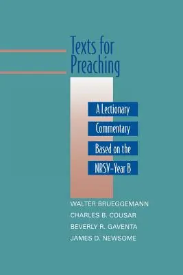 Textes pour la prédication, Année B : Un commentaire du Lectionnaire basé sur la NRSV - Texts for Preaching, Year B: A Lectionary Commentary Based on the NRSV