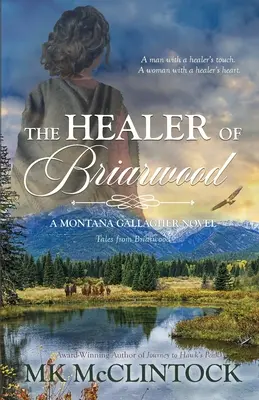 Le guérisseur de Briarwood - The Healer of Briarwood