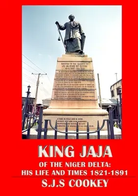Le roi Jaja du delta du Niger - King Jaja of the Niger Delta