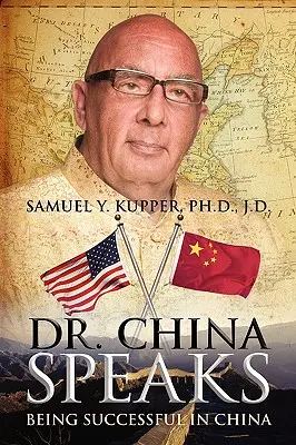 Dr. China Speaks : Réussir en Chine - Dr. China Speaks: Being Successful in China