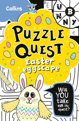 La quête de l'œuf de Pâques : Résous plus de 100 énigmes dans ce récit d'aventure pour les enfants de 7 ans et plus. - The Easter Eggscape: Solve More Than 100 Puzzles in This Adventure Story for Kids Aged 7+