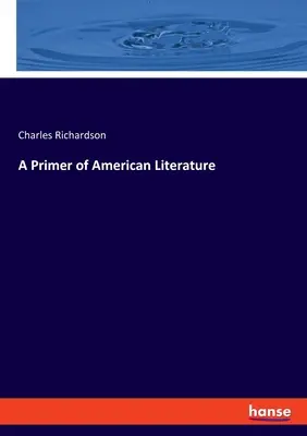 Un abécédaire de la littérature américaine - A Primer of American Literature