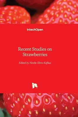 Études récentes sur les fraises - Recent Studies on Strawberries