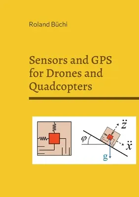 Capteurs et GPS pour drones et quadcoptères - Sensors and GPS for Drones and Quadcopters