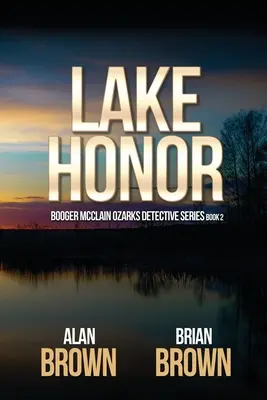 L'honneur du lac - Lake Honor