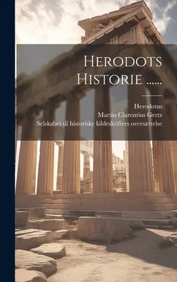 Histoire d'Hérodote ...... - Herodots Historie ......