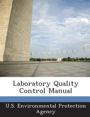 Manuel de contrôle de la qualité en laboratoire - Laboratory Quality Control Manual