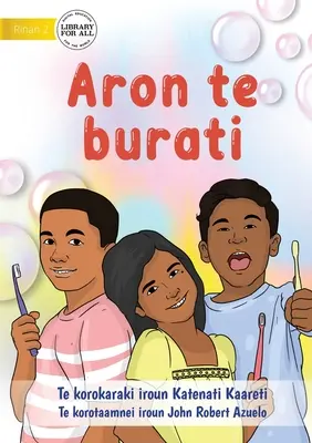 Comment se brosser les dents - Aron te burati (Te Kiribati) - How to Brush Your Teeth - Aron te burati (Te Kiribati)