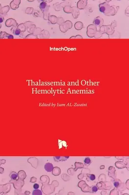 Thalassémie et autres anémies hémolytiques - Thalassemia and Other Hemolytic Anemias