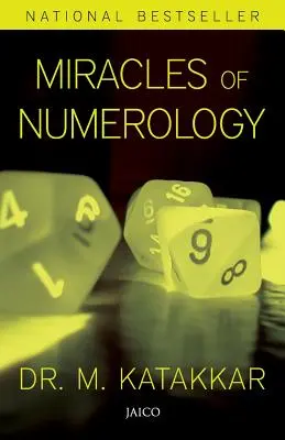 Les miracles de la numérologie - Miracles of Numerology