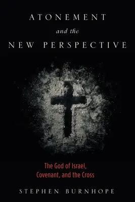 L'expiation et la nouvelle perspective - Atonement and the New Perspective