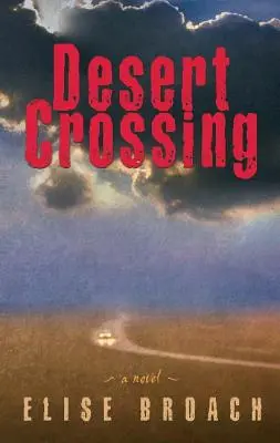 La traversée du désert - Desert Crossing