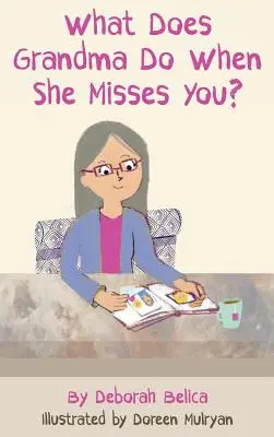 Que fait grand-mère quand tu lui manques ? - What Does Grandma Do When She Misses You?