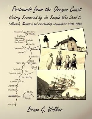 Cartes postales de la côte de l'Oregon : L'histoire présentée par ceux qui l'ont vécue - Postcards from the Oregon Coast: History Presented by the People Who Lived It