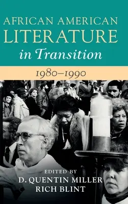 La littérature afro-américaine en transition, 1980-1990 - African American Literature in Transition, 1980-1990