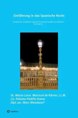 Introduction au droit espagnol - Einfhrung in das Spanische Recht