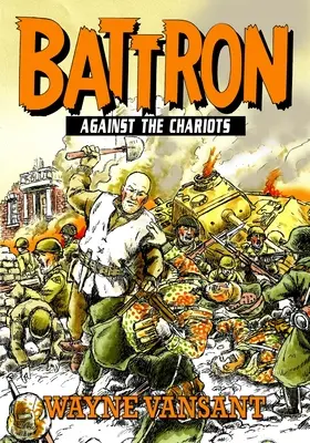 Battron : Contre les Chariots - Battron: Against the Chariots