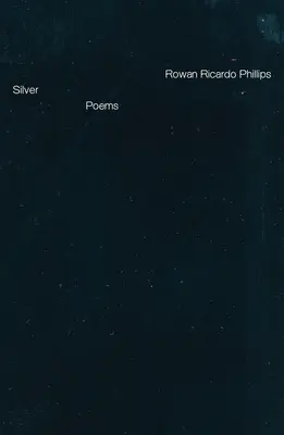 Argent : Poèmes Poèmes - Silver: Poems