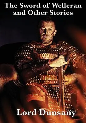 L'épée de Welleran et autres histoires - The Sword of Welleran and Other Stories