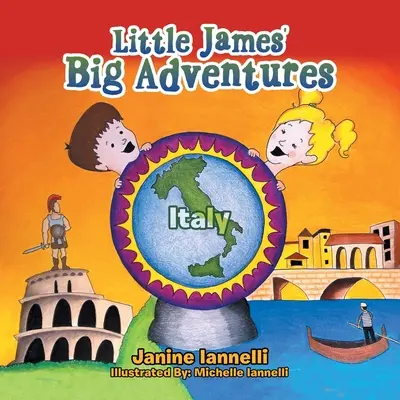 Les grandes aventures de James : Italie - Little James' Big Adventures: Italy