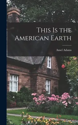 C'est la terre américaine - This is the American Earth