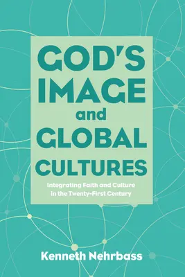 L'image de Dieu et les cultures mondiales - God's Image and Global Cultures