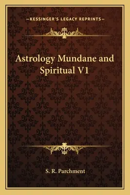 Astrologie terrestre et spirituelle V1 - Astrology Mundane and Spiritual V1