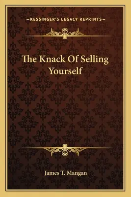 L'art de se vendre - The Knack Of Selling Yourself