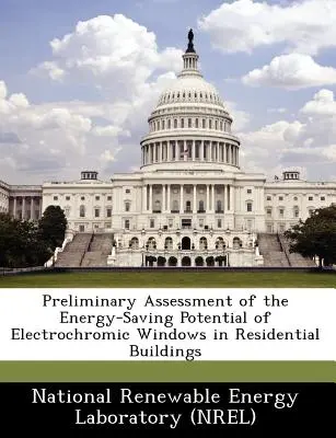 Évaluation préliminaire du potentiel d'économie d'énergie des fenêtres électrochromes dans les bâtiments résidentiels - Preliminary Assessment of the Energy-Saving Potential of Electrochromic Windows in Residential Buildings