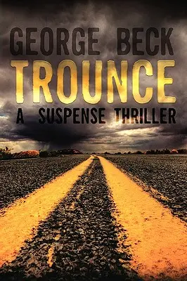 Trounce : Un thriller à suspense - Trounce: A Suspense Thriller