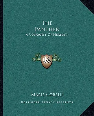 La panthère : La conquête de l'hérédité - The Panther: A Conquest Of Heredity